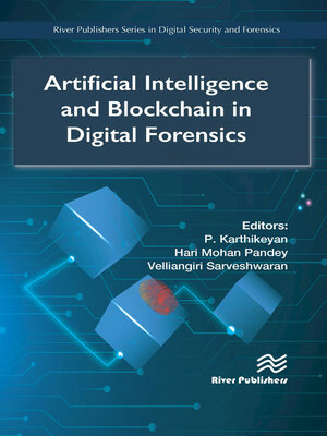cover image of Artificial Intelligence and Blockchain in Digital Forensics